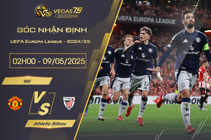 Nhận định MU vs Athletic Bilbao lúc 02h00 ngày 9/5